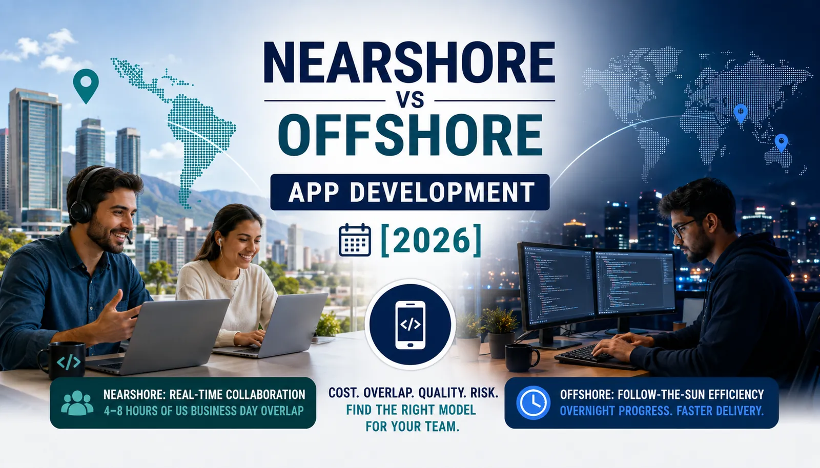 Nearshore vs Offshore App Development [2026]